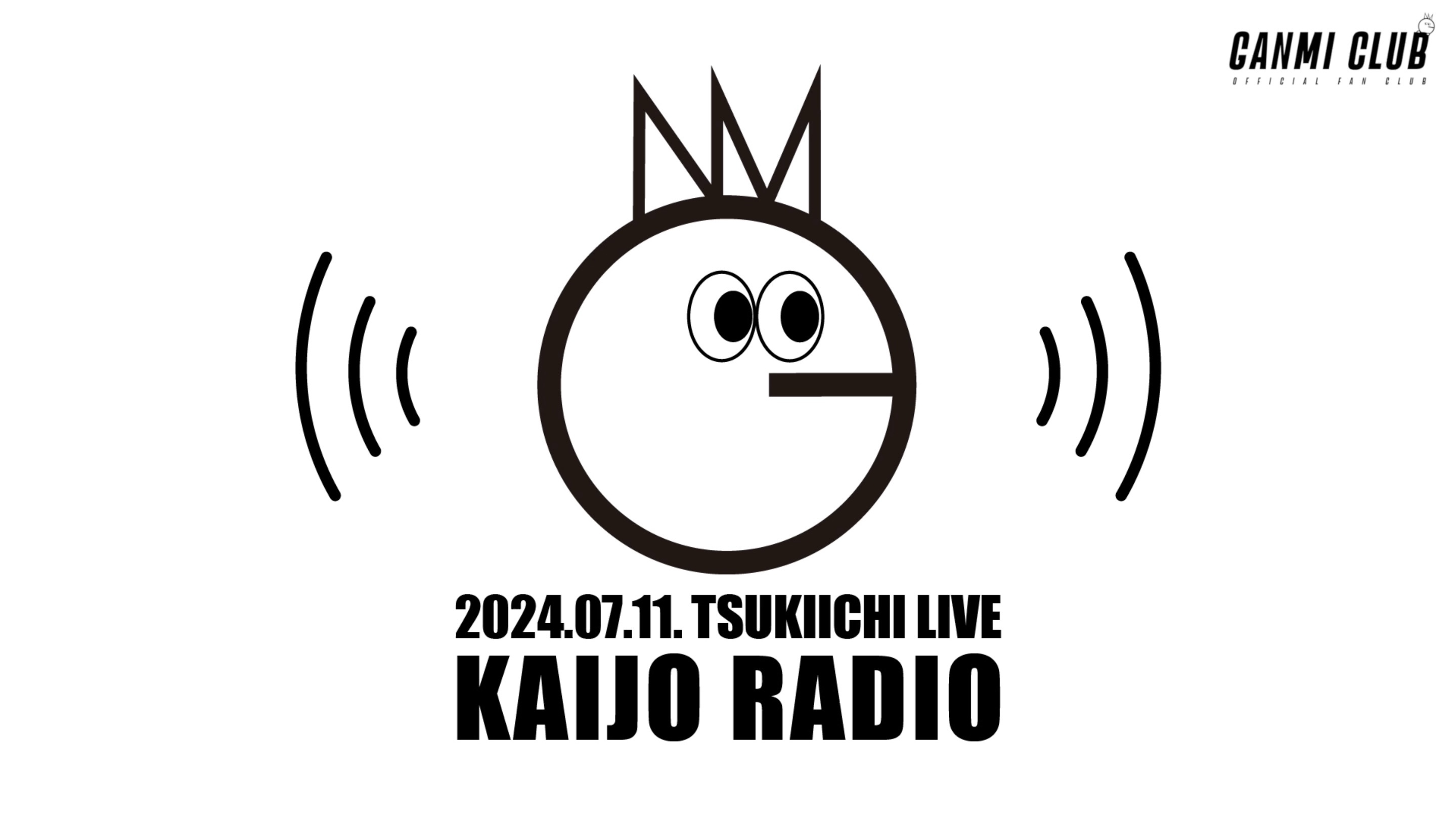 TSUKIICHI LIVE 7月公演 KAIJO RADIO